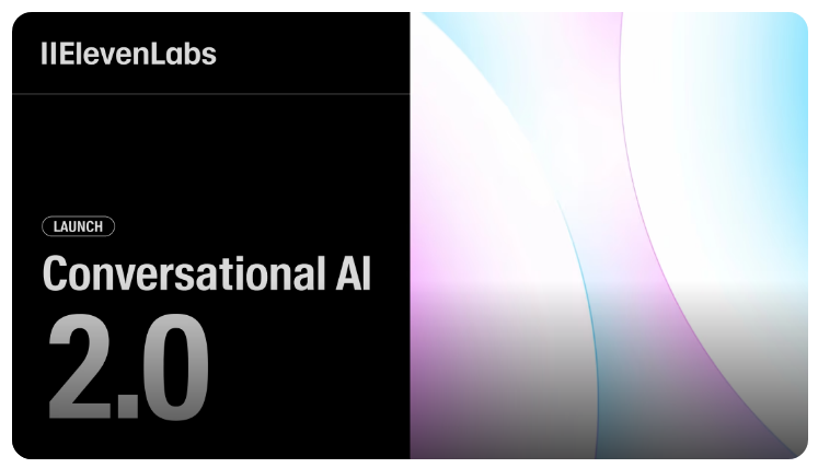 https://elevenlabs.io/blog/conversational-ai-2-0